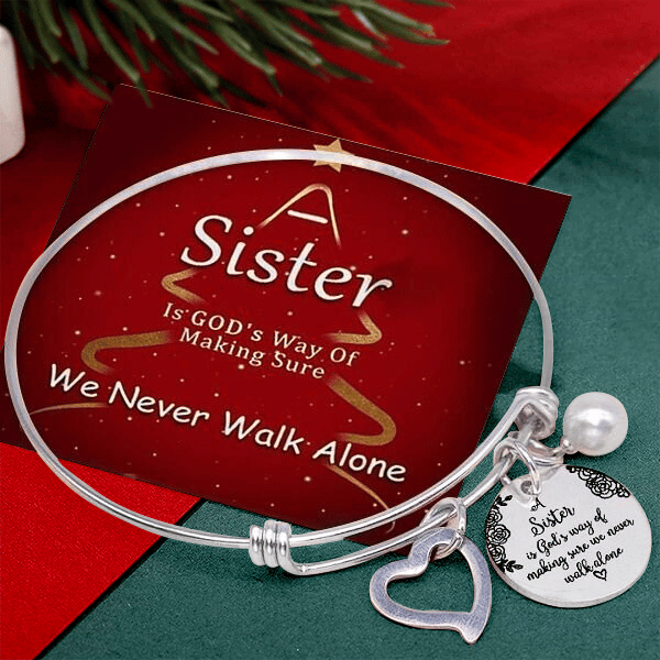 Oneswear® 🔥A Sister Is God's Way Of Making Sure We Never Walk Alone Bangle D01