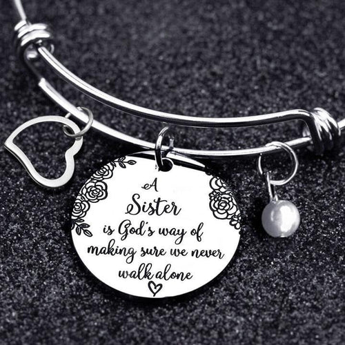 Oneswear® 🔥A Sister Is God's Way Of Making Sure We Never Walk Alone Bangle D01