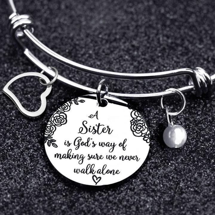 Oneswear® 🔥A Sister Is God's Way Of Making Sure We Never Walk Alone Bangle D01